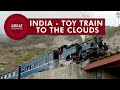 India Toy Train To The Clouds English Great Railways