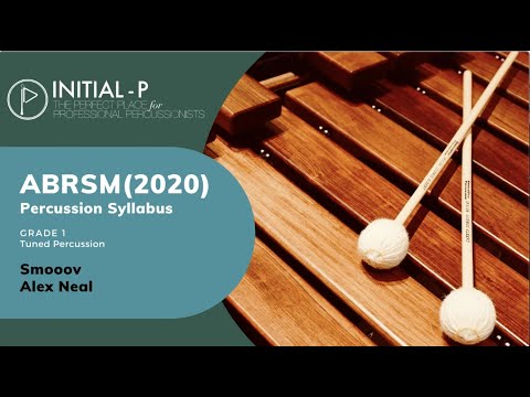 INITIAL-P 2020 ABRSM Tuned Percussion Grade 1 - Smooov by Alex Neal