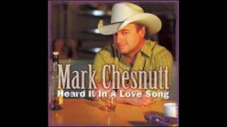 Mark Chesnutt  -  Dreaming My Dreams