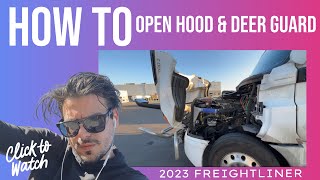 How To Open Hood & Deer Guard Freightliner 2021 2022 2023