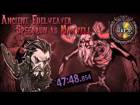 Ancient Fuelweaver speedrun as Maxwell on DAY 6 (Unseeded, no cheese) | DST