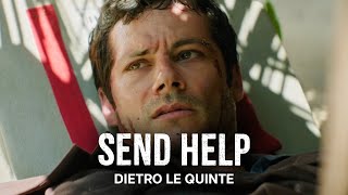 SEND HELP | Dietro le Quinte | Dal 29 Gennaio al Cinema