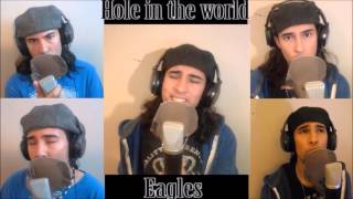 Hole in the world By Eagles Vocal Cover