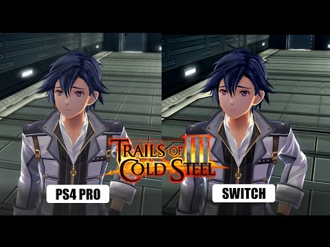 The Legend of Heroes: Trails of Cold Steel III - PS4 Pro vs Switch Comparison