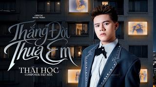 Thắng đời thua em
