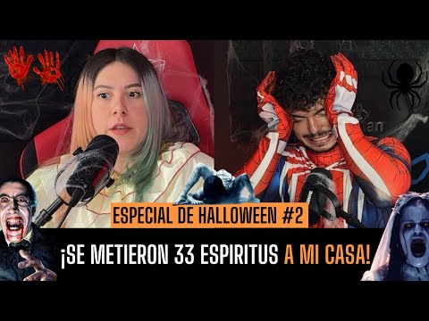 ¡SE METIERON 33 ESPÍRITUS A MI CASA! / Especial de Halloween#2