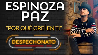 Espinoza Paz - ¿Por Qué Creí En Ti? | Música Popular con Letra