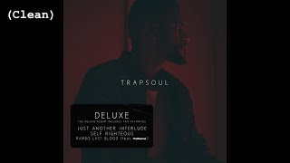 Just Another Interlude (Clean) - Bryson Tiller