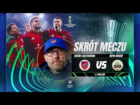 SKRÓT: Raków Częstochowa - Rapid Wiedeń | LIGA KONFERENCJI