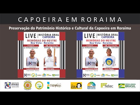 Capoeira em Roraima: Memórias dos Mestres - Bahia e Rubem.