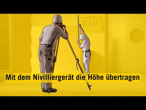 Bauvermessung - Mit dem Nivelliergerät die Höhe übertragen