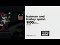 TELETOON AT NiGHT 2018 Batman And Harley Quinn Promo