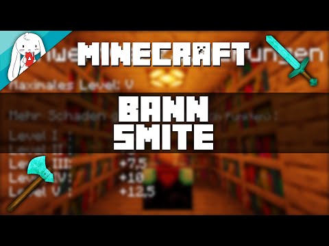 BANN / SMITE - Verzauberung erklärt - Schwertverzauberung - Minecraft Tutorial German / Deutsch [CC]