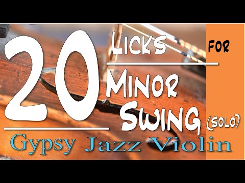 20 licks for Minor Swing (gypsy jazz violin)