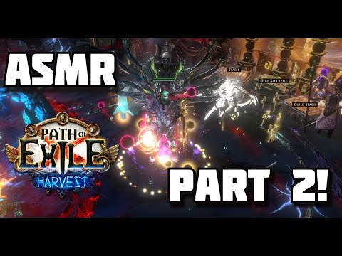 [ASMR] Path Of Exile Harvest League 3.11  Part 2