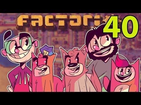 Northernlion and Friends Play: Factorio! [Episode 40]