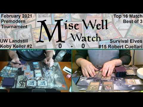 February 2021 Premodern Monthly - Top 16 Match - UW LandStill vs Survival Elves