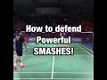 How To Defend Powerful SMASHES