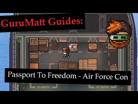 GuruMatt Guides: Passport To Freedom [Solo] - Air Force Con - The Escapists 2