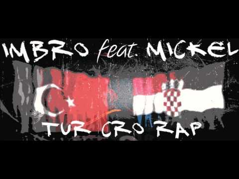 Imbro feat. Mickel - Tur Cro Rap 2014