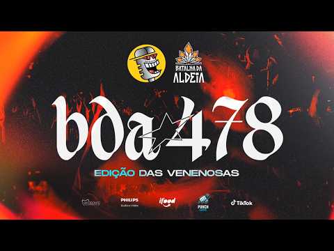 BATALHA DA ALDEIA #478 – Edição das Venenosas