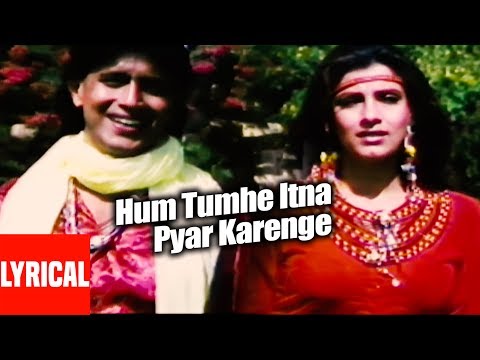 Hum Tumhe Itna Pyar Karenge (Lyrical) — watch video