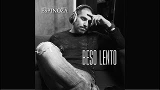 BESO LENTO - Espinoza Paz