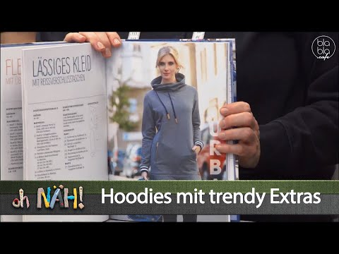 oh NÄH! – Hoodies mit trendy Extras (Aufz. v. 17.05.2019)