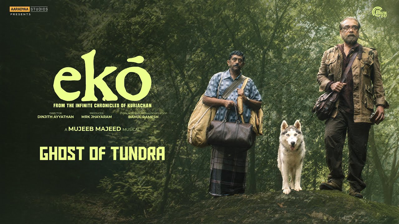Ghost Of Tundra | ekō - Original Soundtrack | Mujeeb Majeed