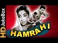 Hamrahi 1963 Full Video Songs Jukebox Rajendra Kumar Jamuna Mahmood Shashikala Lalita