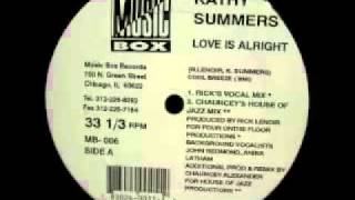 Kathy Summers - Love Is Alright (Chauncey's House Of Jazz Mix)