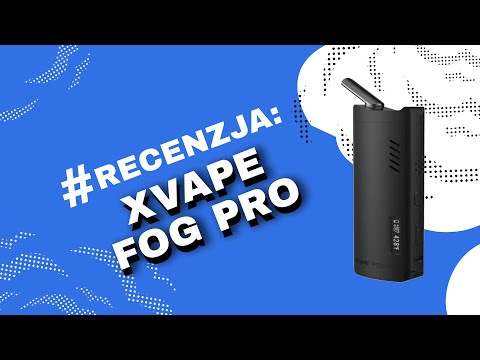 Waporyzator XVape Fog Pro - Video-Recenzja PL - VapoManiak [1080p]