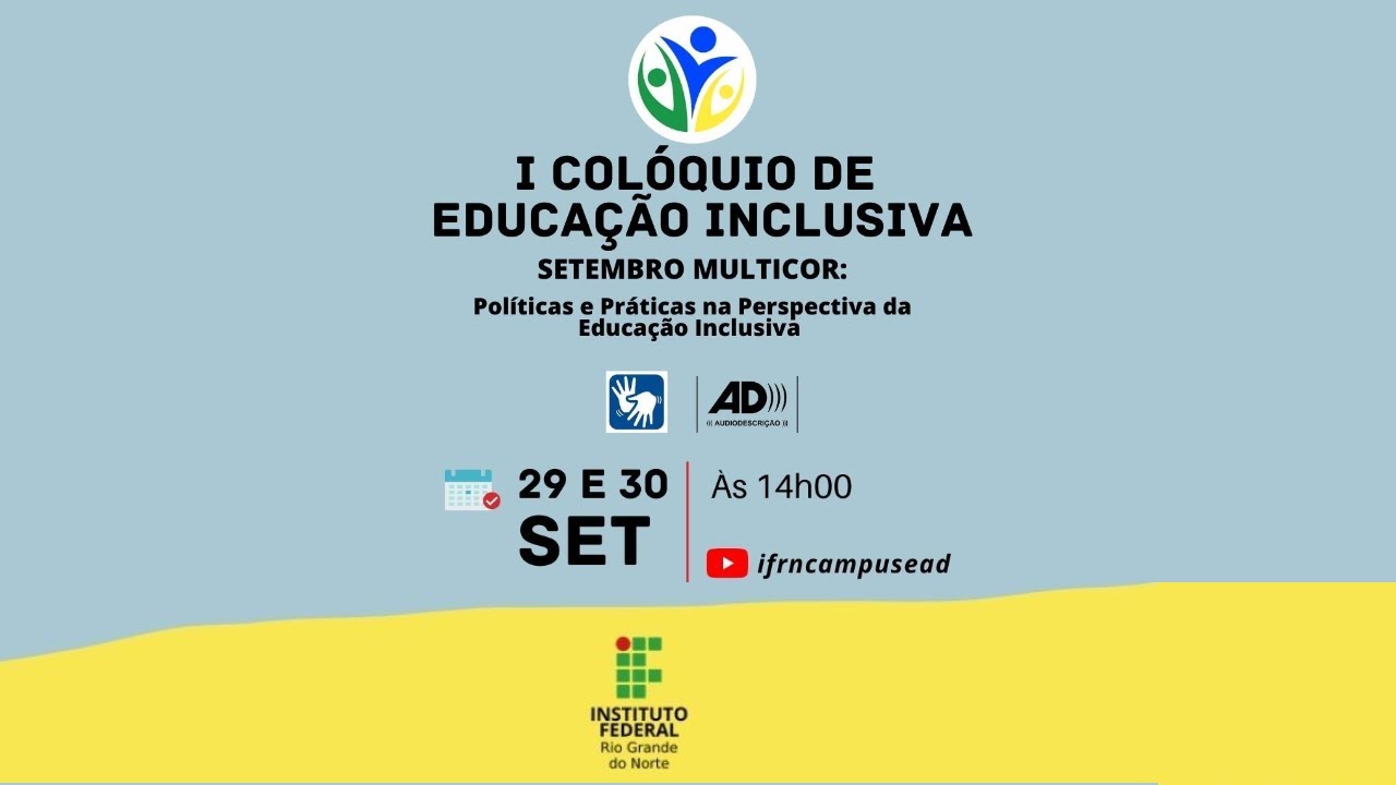 I Colóquio de Educação Inclusiva: 1º Dia (29/09/2020)