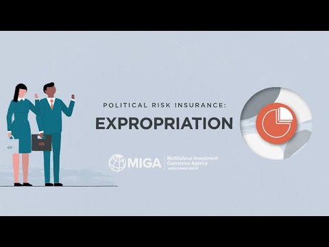 MIGA Products Explained: Expropriation