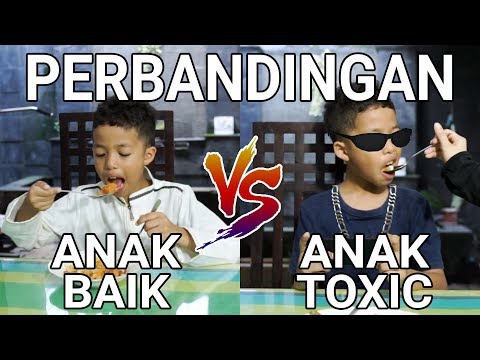 perbandingan-anak-baik-vs-anak-toxic-part-2