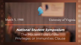 Click to play: Panel III: The Modern Role of the Privileges or Immunities Clause [Archive Collection]
