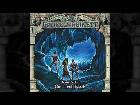 Gruselkabinett - Folge 76: Das Teufelsloch (Komplettes Hörspiel)