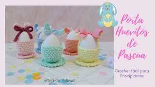 PORTA HUEVITOS DE PASCUA A CROCHET (English Subtitles) Easter Egg Holders 🐣