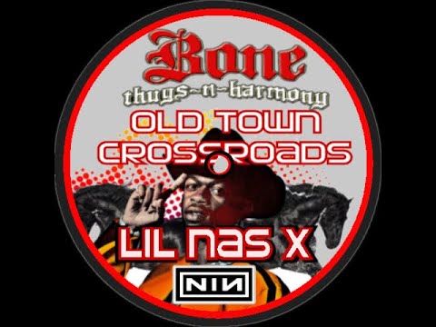 Bone Thugz n Harmony,  NIN,  &  LIL NAS X -  Old Town Crossroads - mix3 Bass Boosted