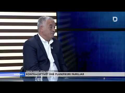 Dr Premtim Gojani - Kontraceptivët dhe planifikimi familjar