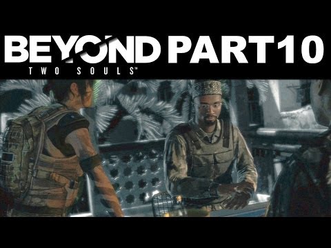 Beyond: Two Souls Part 10 of 15 Walkthrough No Commentary