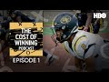 The Cost Of Winning Podcast: “Triumph From the Trenches” with Dapper Dan | Episode 1 | HBO