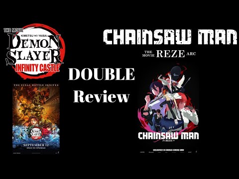 “Demon Slayer: Infinity Castle” & “Chainsaw Man: REZE ARC” DOUBLE Review #demonslayer #chainsawman