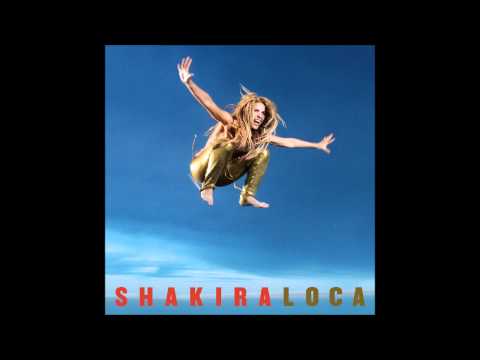 Shakira featuring Dizzee Rascal - Loca (English Version)