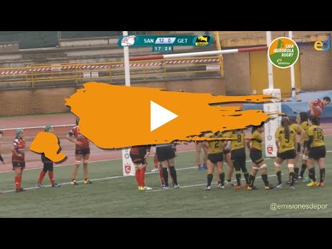 Liga Iberdrola de Rugby J7 RESUMEN XV Sanse Scrum RC v Getxo Artea RT