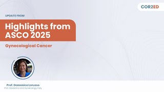 Gynecological cancer update from ASCO 2025