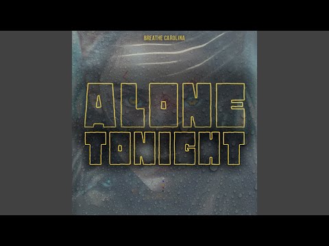 Video thumbnail for ALONE TONIGHT