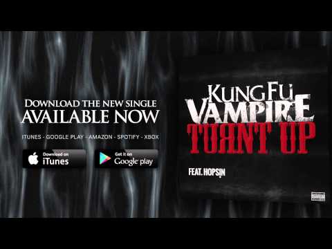 Hopsin x Kung Fu Vampire - Turnt Up
