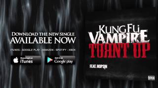 Hopsin x Kung Fu Vampire - Turnt Up