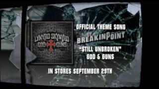 WWE Breaking Point Theme Song:  Lynyrd Skynyrd  Still Unbroken